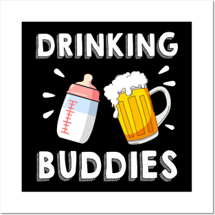 drinking buddies Posters and Art